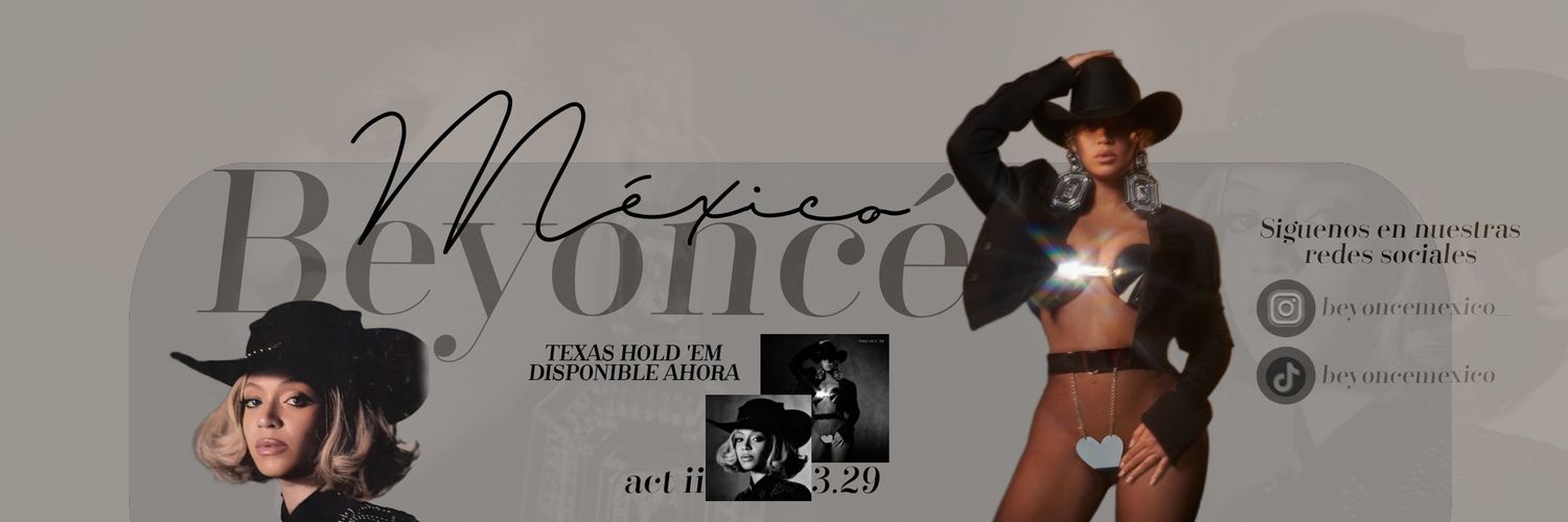 Beyoncé México 🇲🇽 | Fan Account's banner