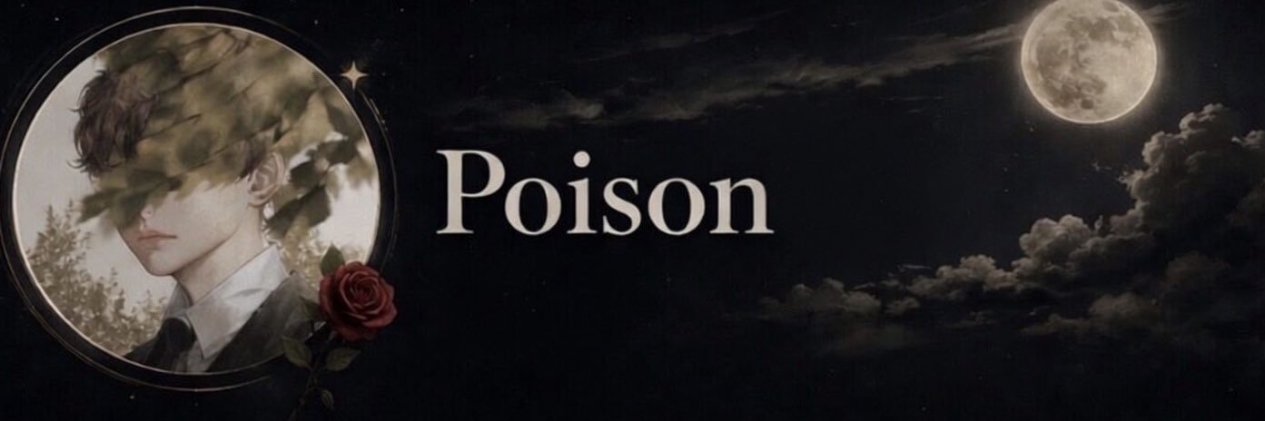 Poison🥀's banner