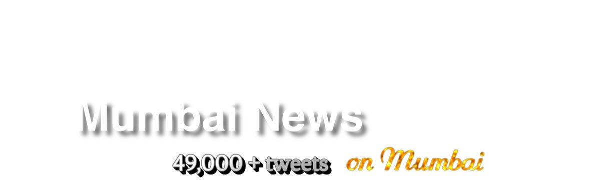 MUMBAI NEWS's banner