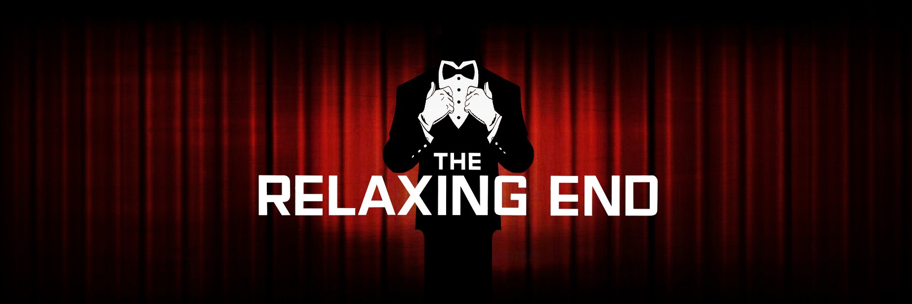 TheRelaxingEnd's banner