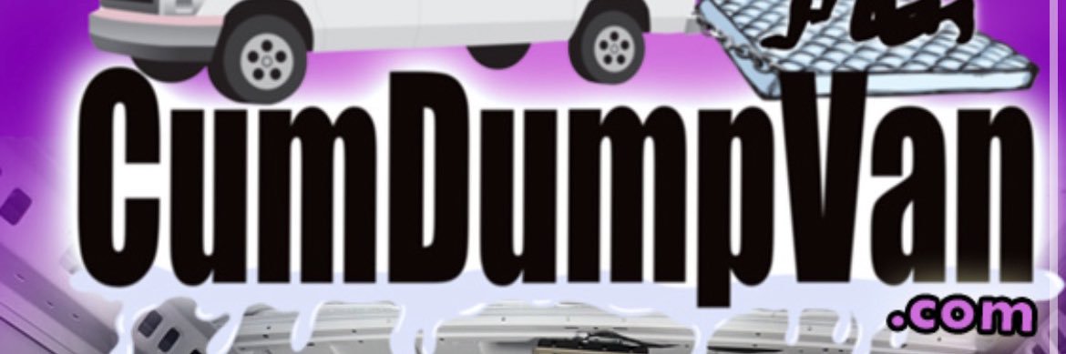 CumDumpVan.com 🚐💦's banner