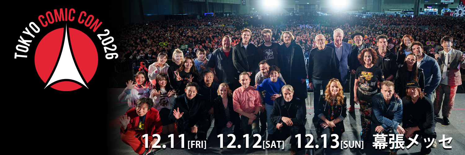 東京コミコン & 大阪コミコン | TokyoComicCon & OsakaComicCon's banner