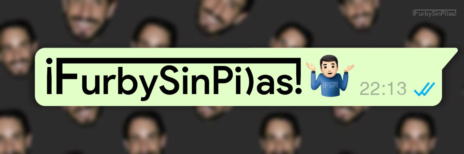 ¡¡FURBY SIN PILAS!!'s banner