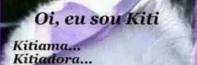 kiti moura 🤪🤸's banner