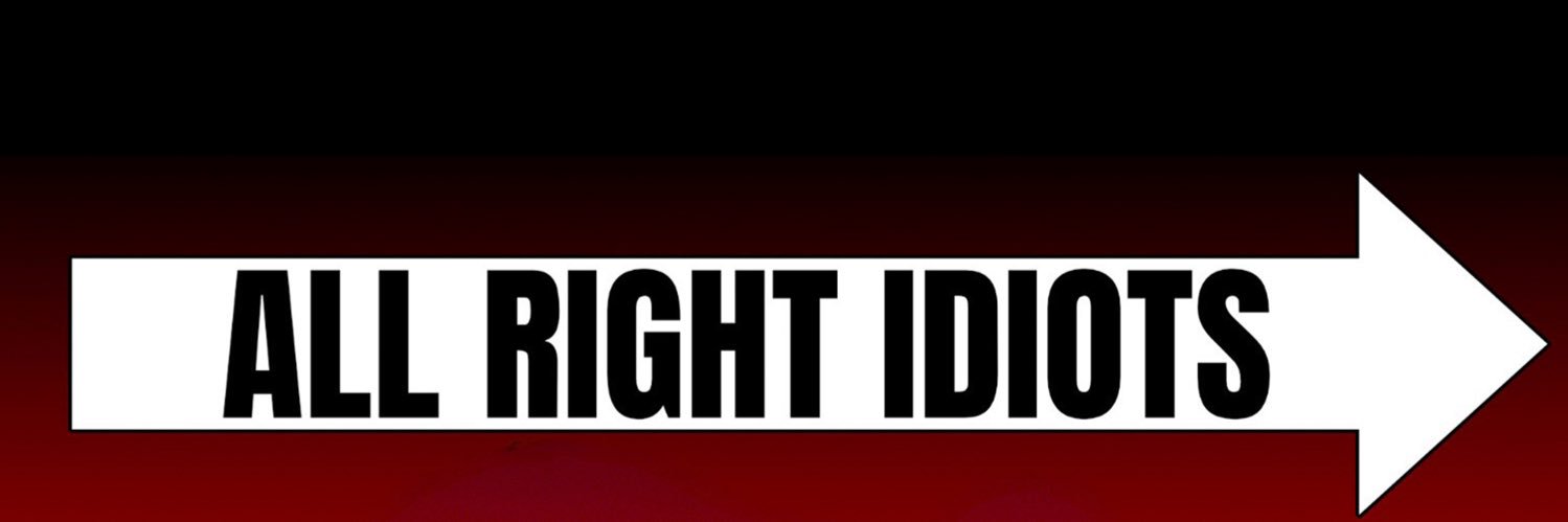 ALL RIGHT IDIOTS's banner