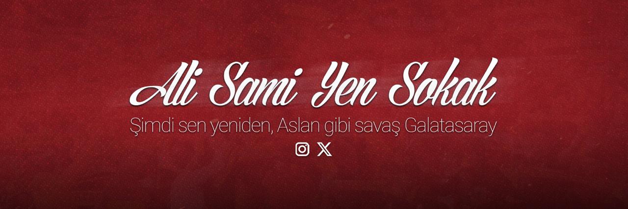 Ali Sami Yen Sokak's banner