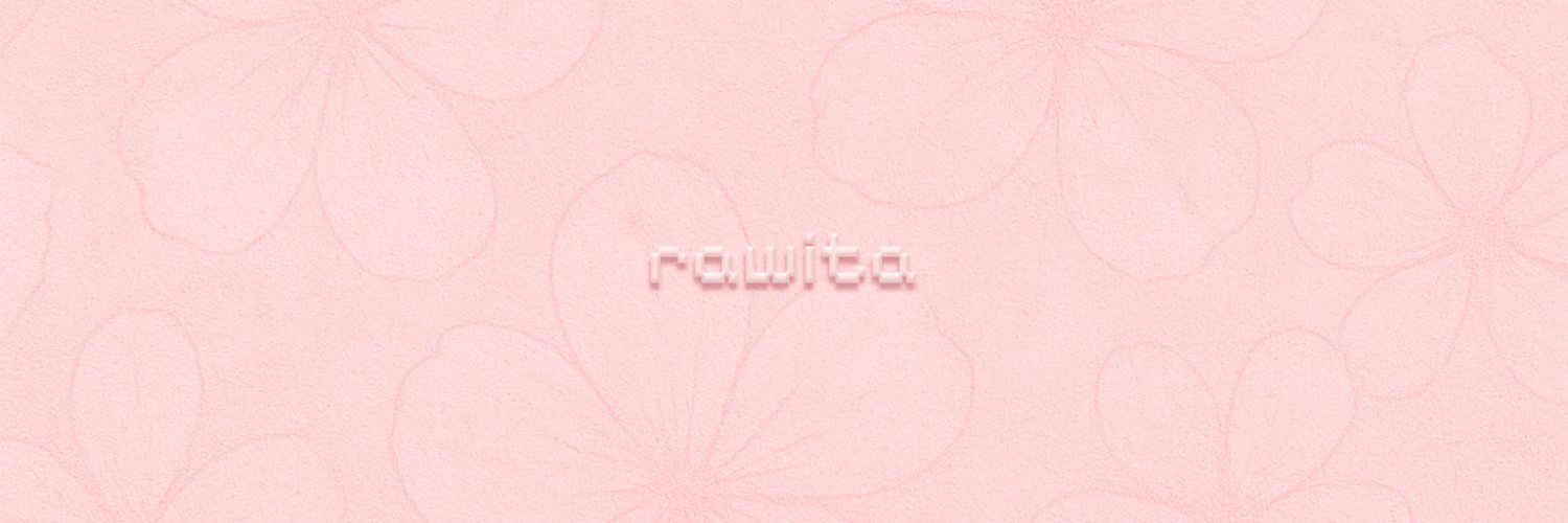 🌷Rawita🌷's banner