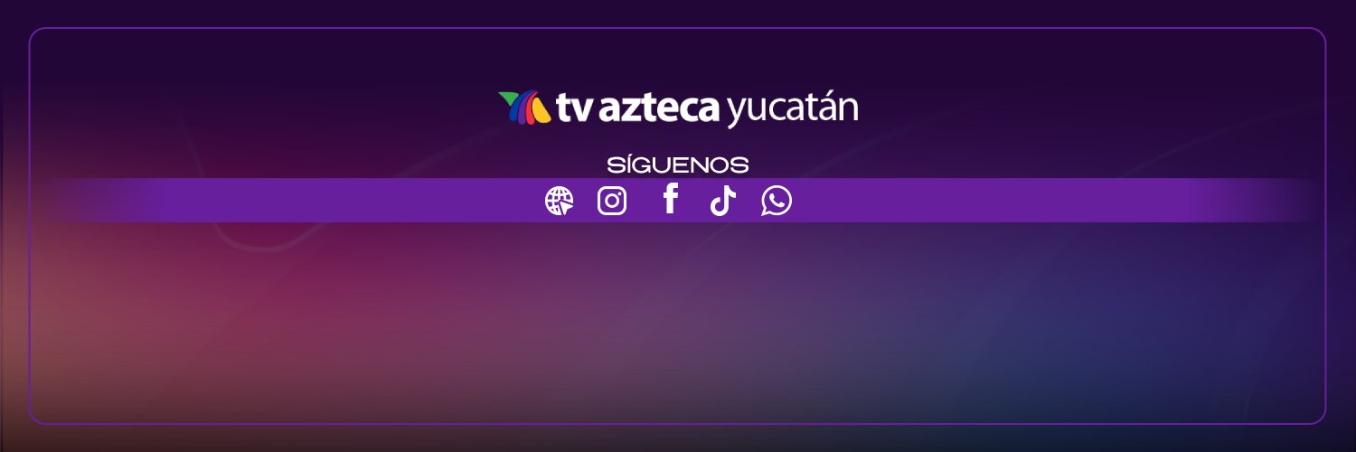 TV Azteca Yucatán's banner