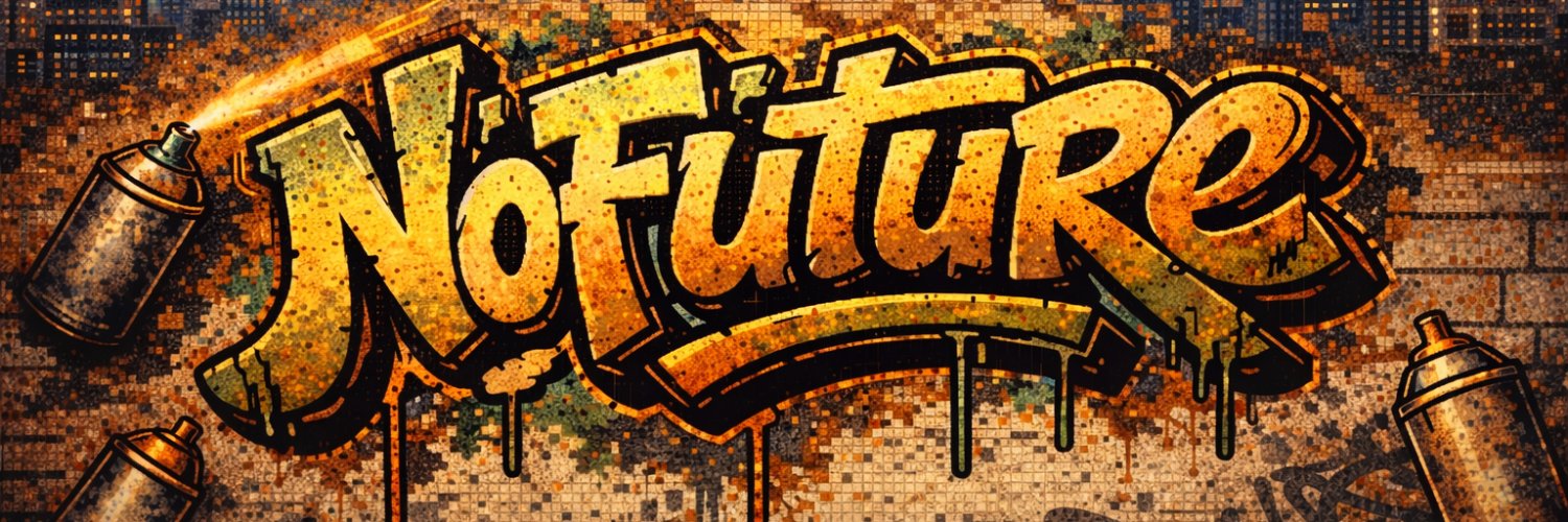 NoFuture's banner