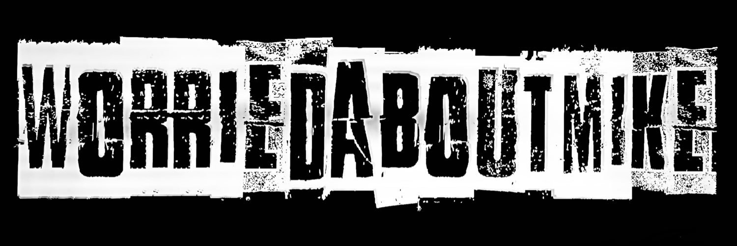 WorriedAboutMike®️'s banner
