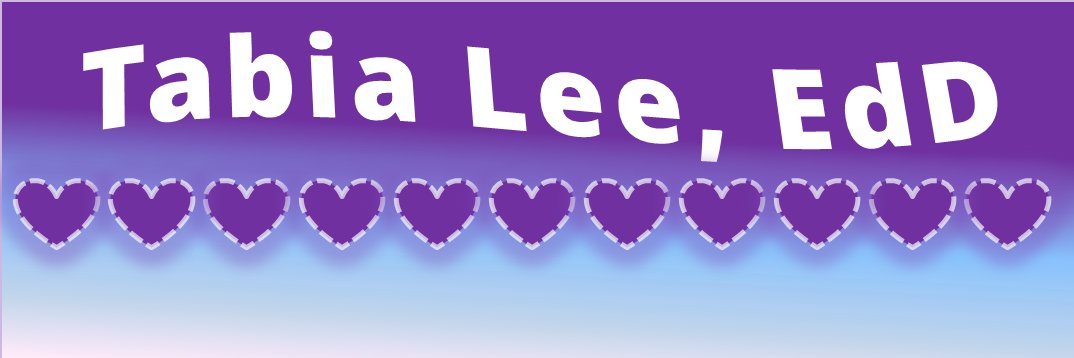 Tabia Lee, EdD's banner