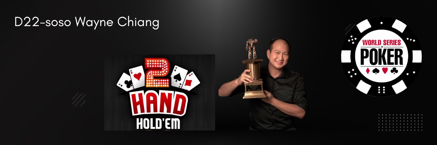 Wayne "D22-soso" Chiang's banner