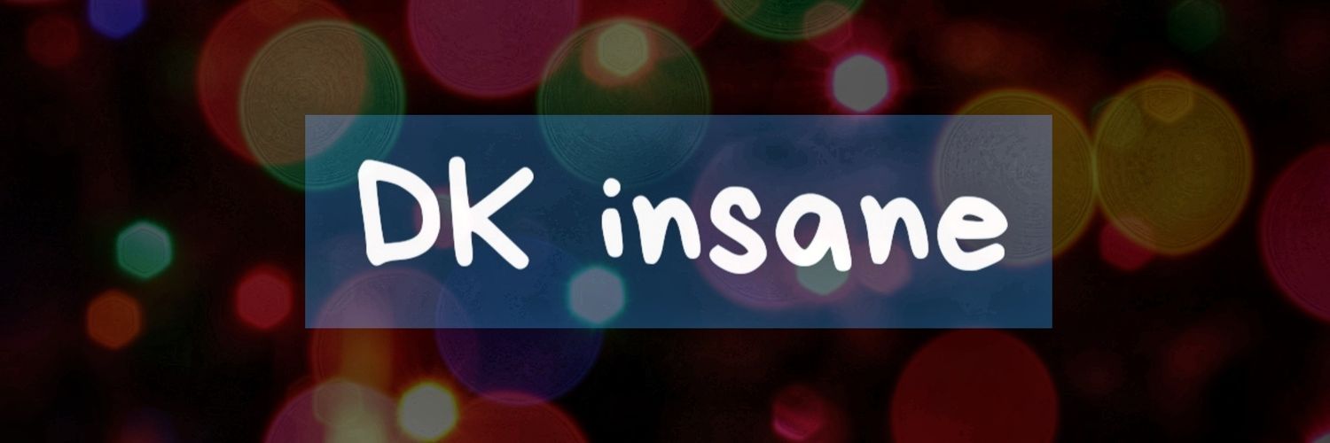 DK insane 🥵's banner