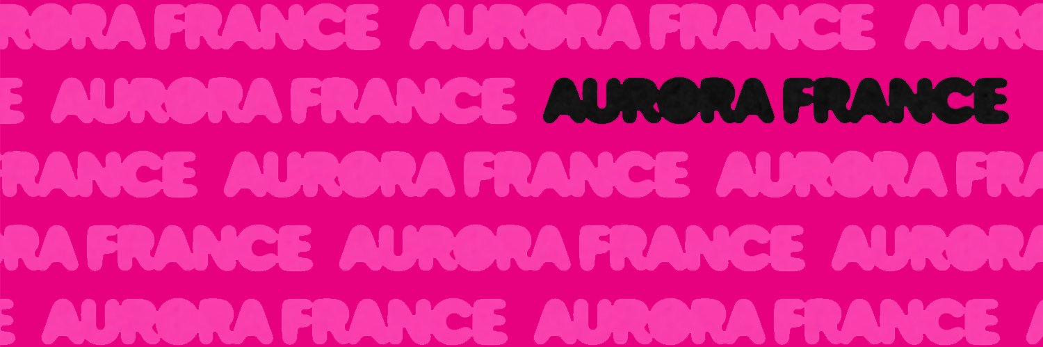 AURORA France 🫀's banner