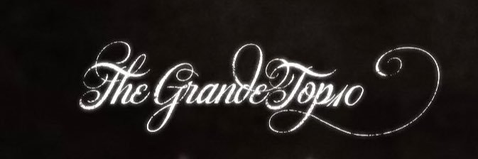 TheGrandeTop10 ꕤ's banner