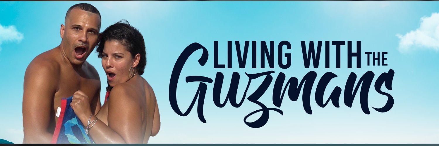 LivingWithTheGuzmans's banner