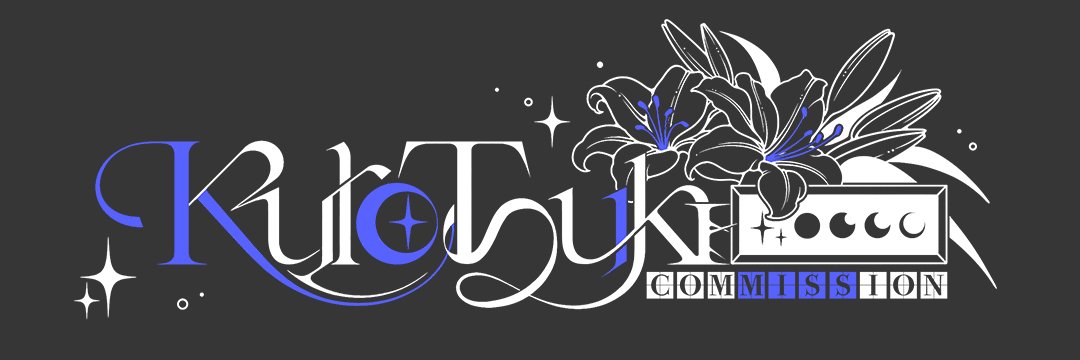 黑月KuroTsuki_🌑 | COMMS CLOSE's banner