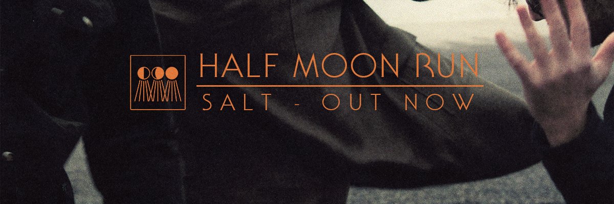 Half Moon Run's banner