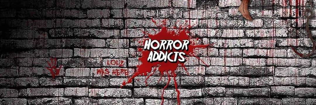 HORROR ADDICTS's banner