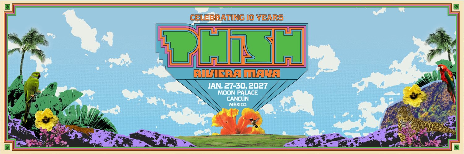 Phish: Riviera Maya's banner