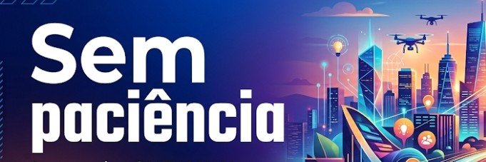 Sem Paciência's banner