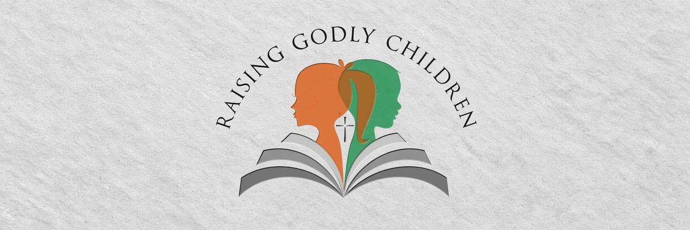 Raising Godly Children's banner