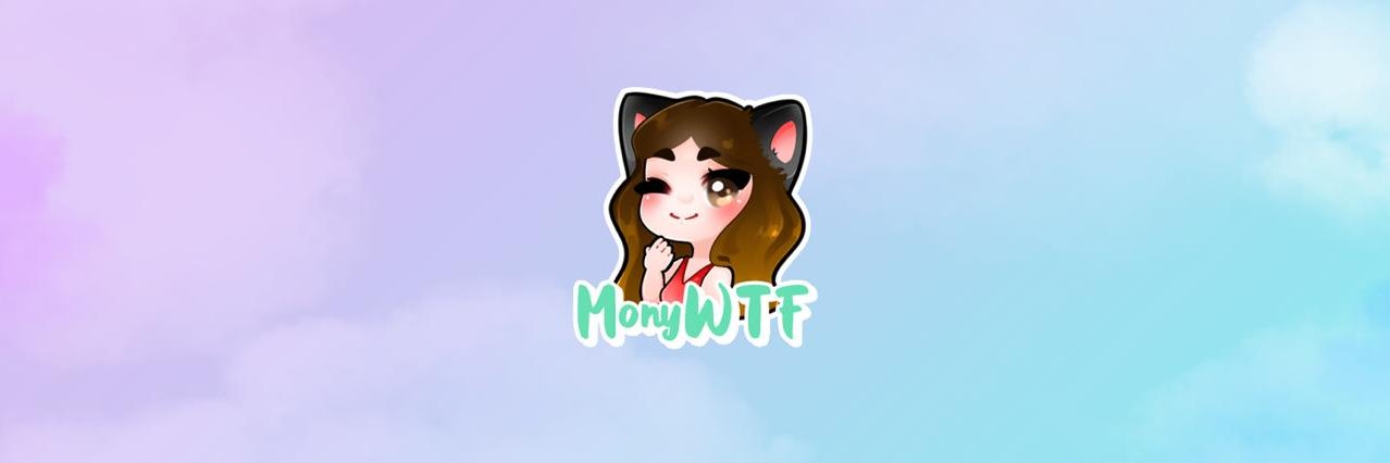 MonyWTF's banner