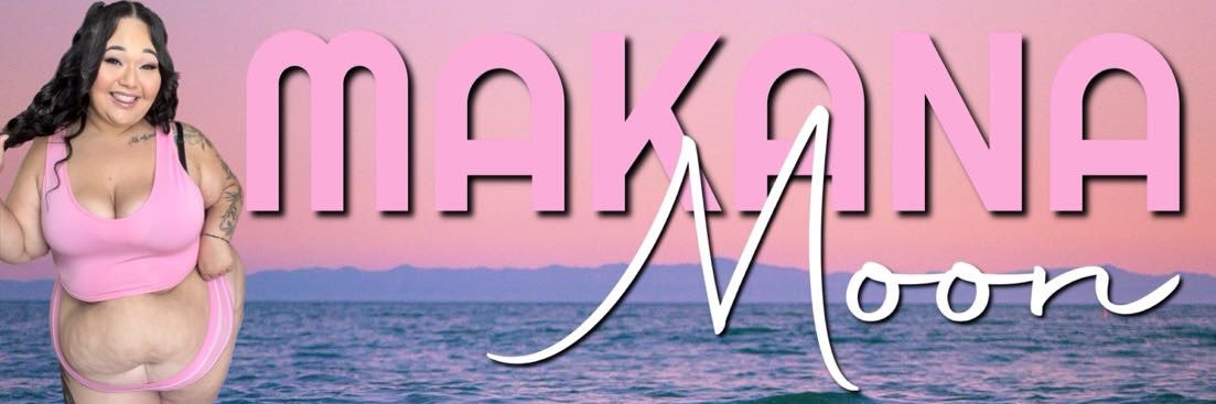Makana Moon 💖 PNW's banner