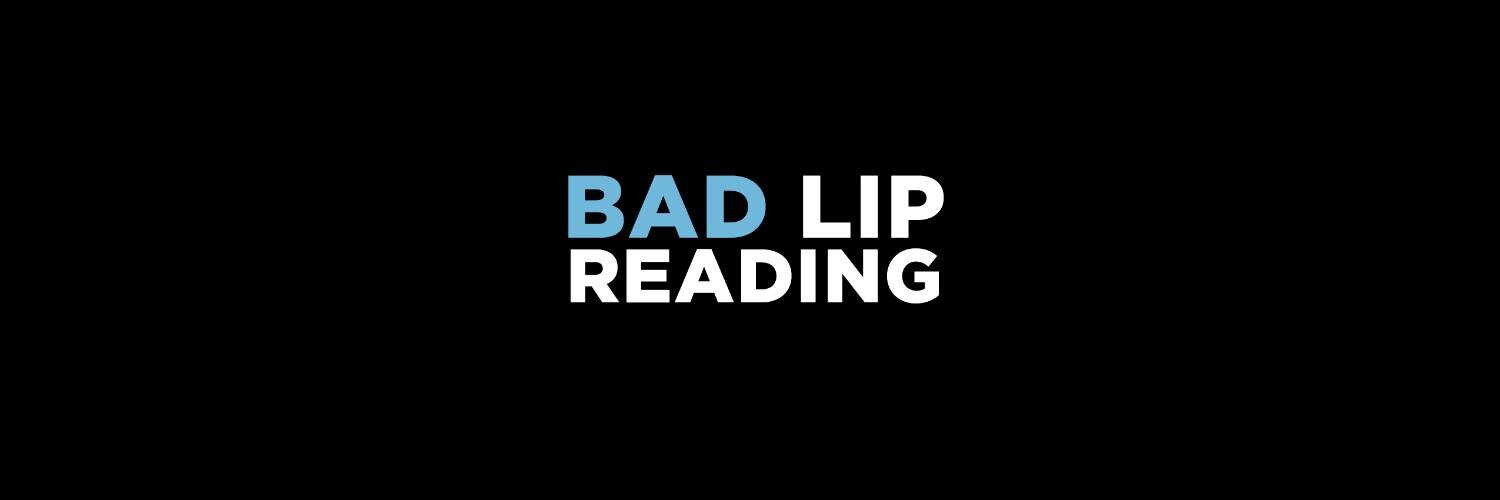 Bad Lip Reading's banner