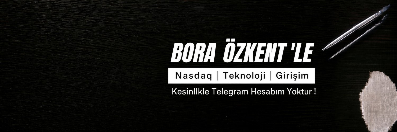 Bora Özkent⎪ABD Borsası & Teknoloji's banner
