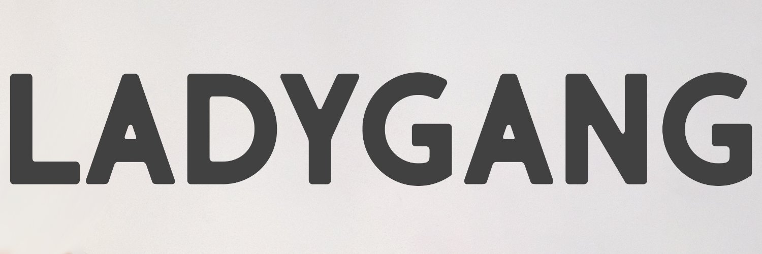 The LadyGang's banner