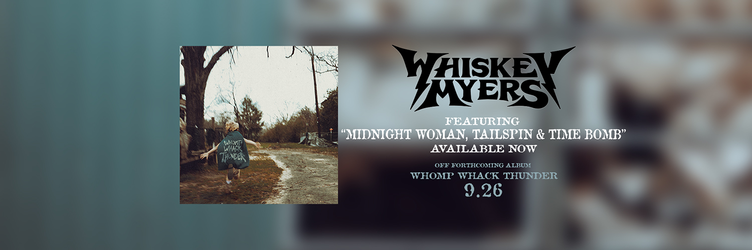 Whiskey Myers's banner