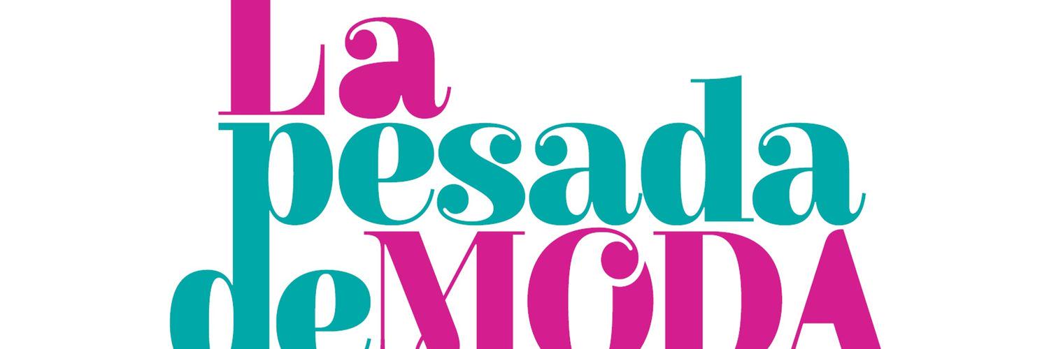 La Pesada DE Moda's banner
