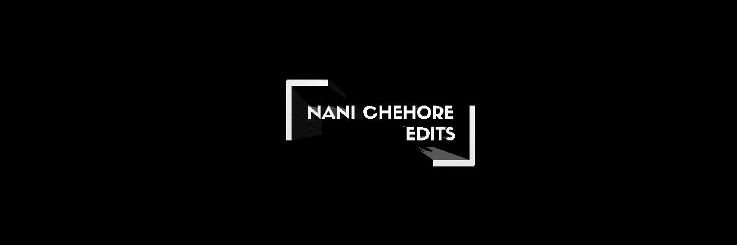 Nani Chehore's banner