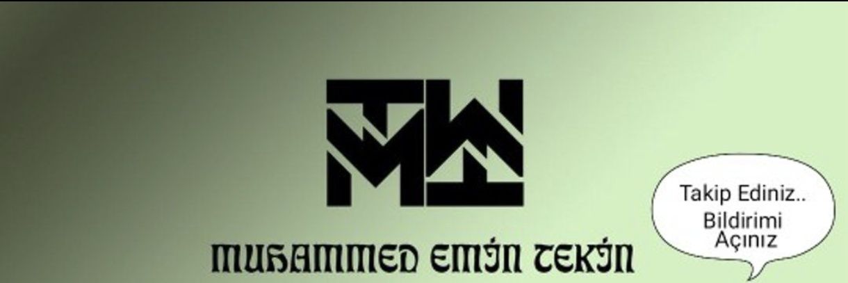 Muhammed Emin Tekin☝️🇹🇷's banner