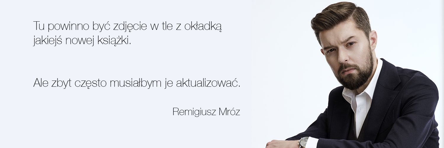Remigiusz Mróz's banner