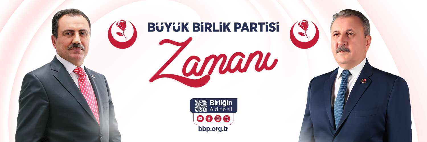 BÜYÜK BİRLİK PARTİSİ's banner