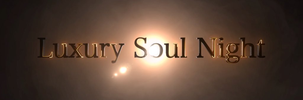 LuxurySoulNight NON's banner