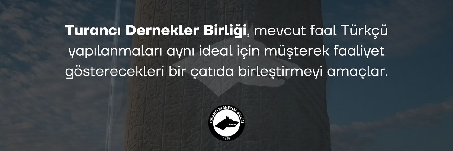 Turancı Dernekler Birliği's banner