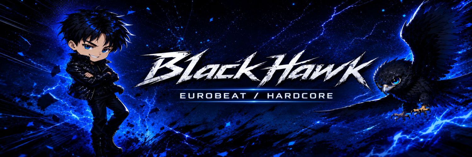 黒鷹のR (Black Hawk) «EUROBEAT & HARDCORE» 作曲's banner