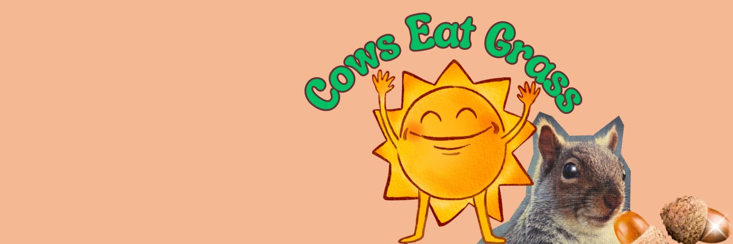 CowsEatGrass's banner