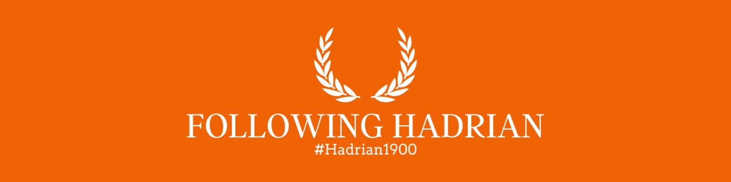 Following Hadrian's banner