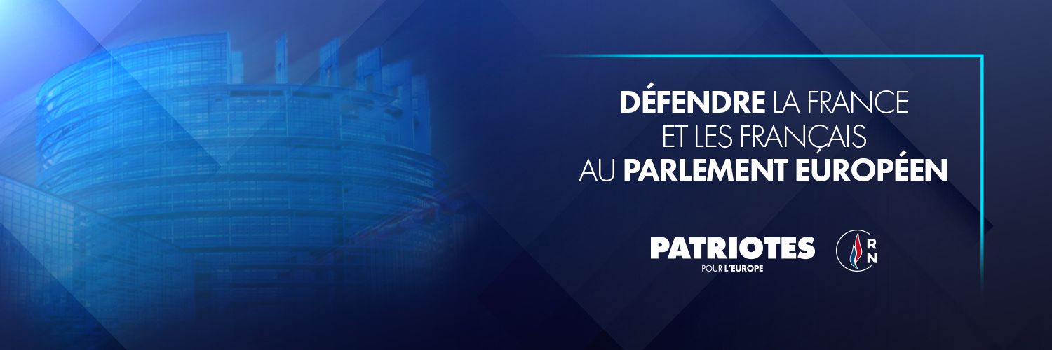 Patriotes pour l’Europe 🇫🇷's banner