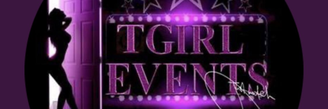 TGIRL EVENTS's banner