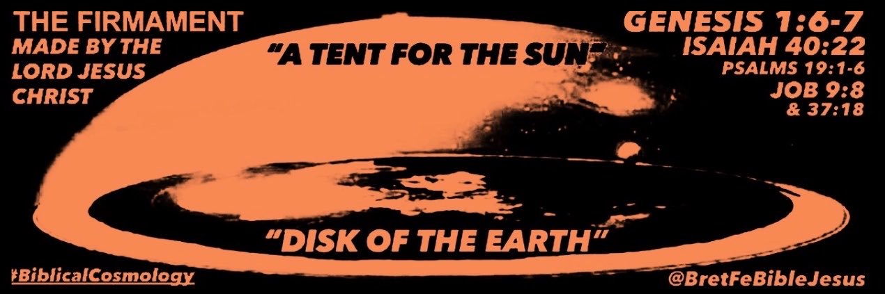 Bret Flat Earth Bible Jesus's banner
