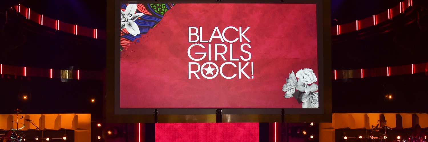 BLACK GIRLS ROCK!'s banner
