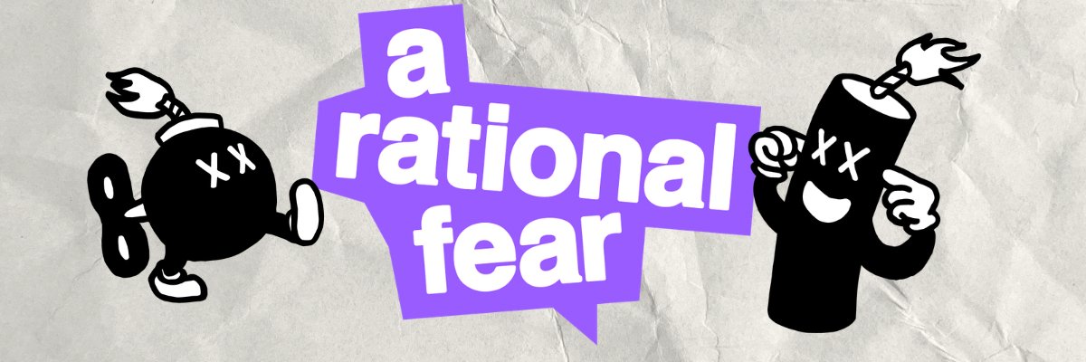 A Rational Fear's banner