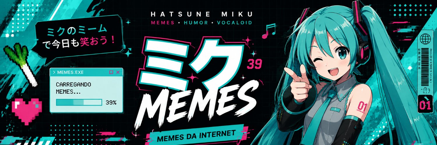 Miku Memes🌕✨'s banner