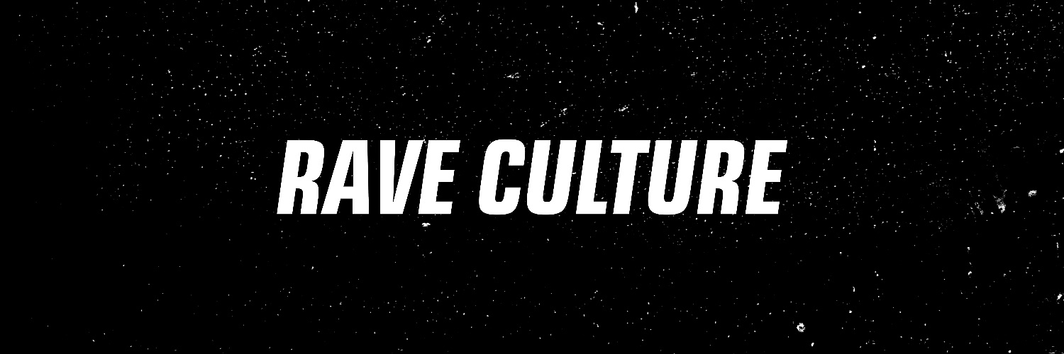 Rave Culture's banner