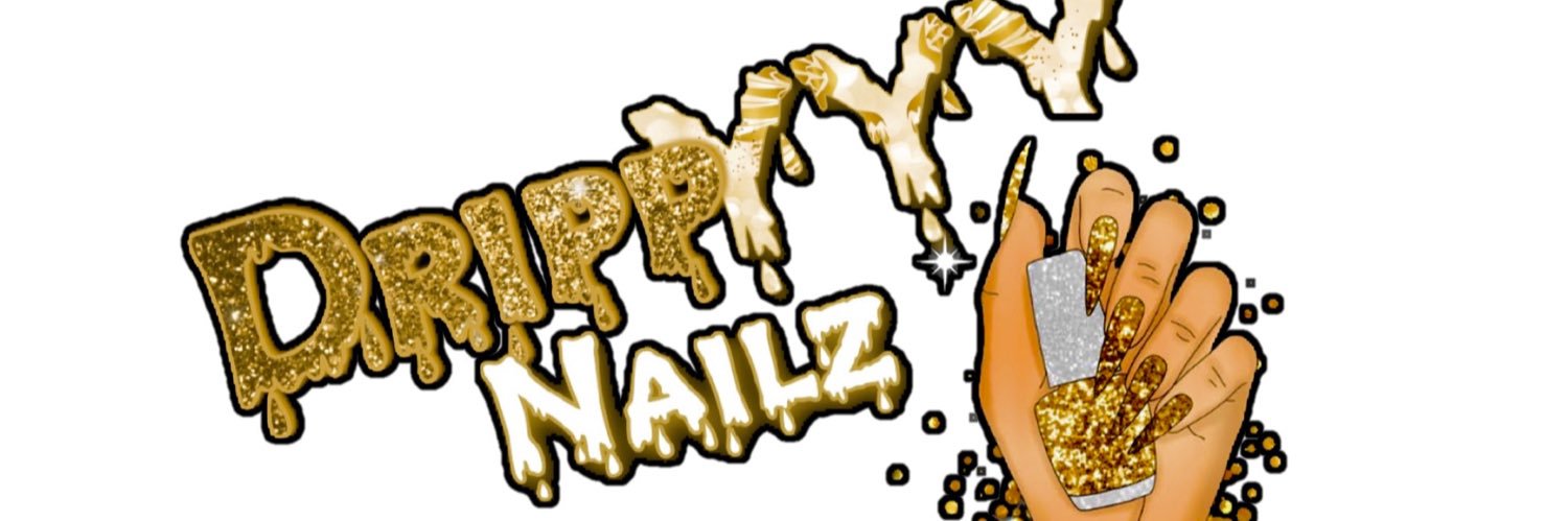 IG: @DrippyyyNailz @Stylesbydrippp @Dahunnyyytrap's banner